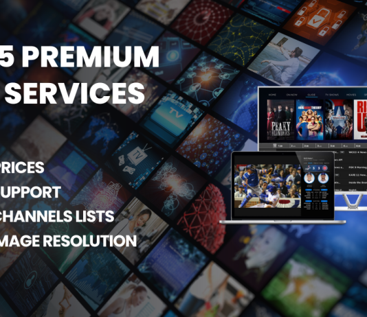 TOP 5 Premium IPTV Services of 2023